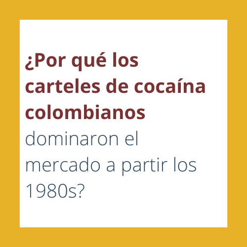 Por Qu Los Carteles De Coca Na Colombianos Dominaron El Mercado A