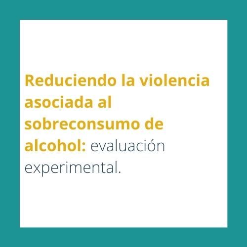 Reduciendo-la-violencia-asociada-al-sobreconsumo-de-alcohol